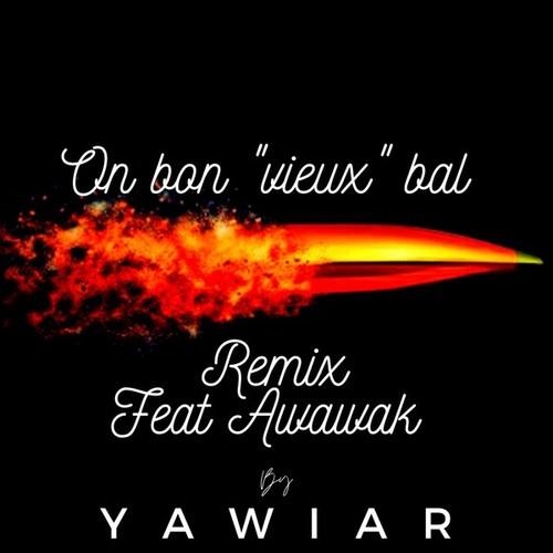 On bon vieux bal (Remix)