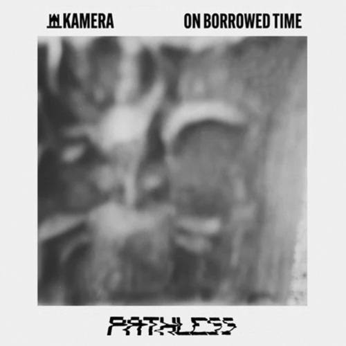 Kamera, Lucas Martins, Nyx, ØLMØ, Thales Constantini-On Borrowed Time (Remixes)