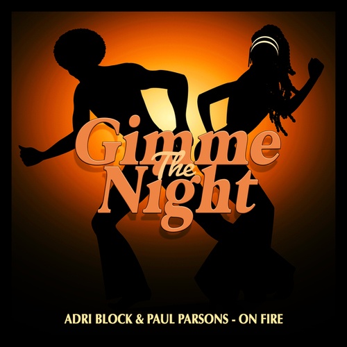 Adri Block, Paul Parsons-On Fire