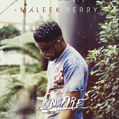 Maleek Berry-On Fire