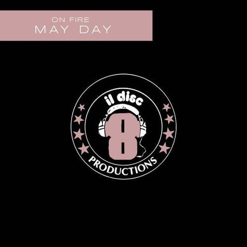 May Day-On Fire