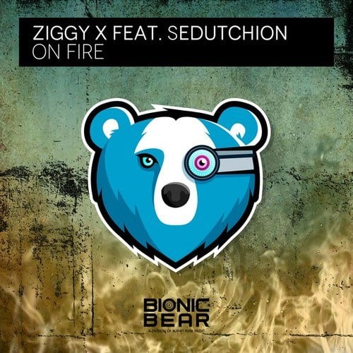 ZIGGY X, Sedutchion-On Fire