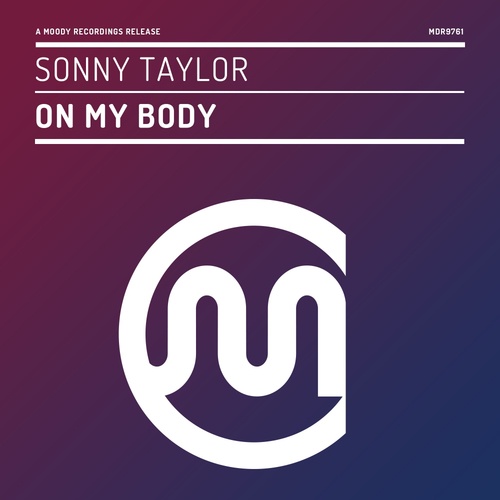 Sonny Taylor-On My Body