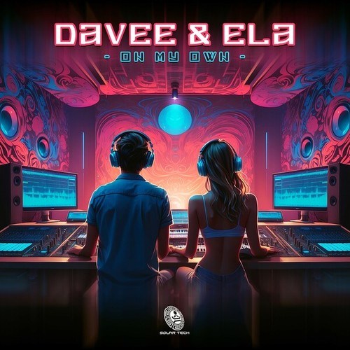 Davee, Ela-On My Own