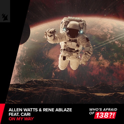 Allen Watts, Rene Ablaze, Cari-On My Way