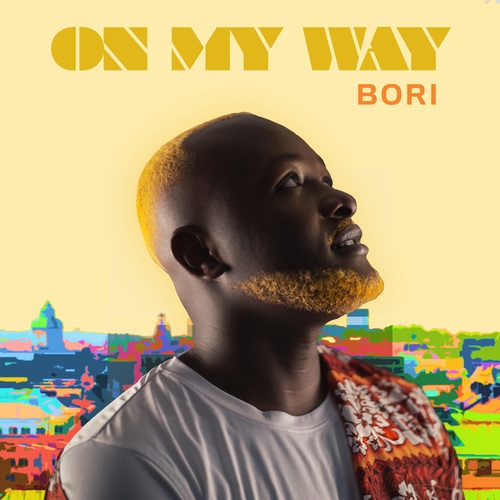 Bori-On My Way
