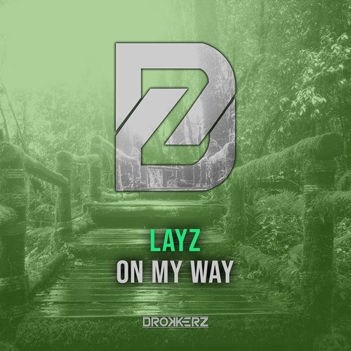 Layz-On My Way