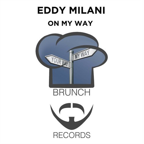 Eddy Milani-On My Way (Old School Mix)