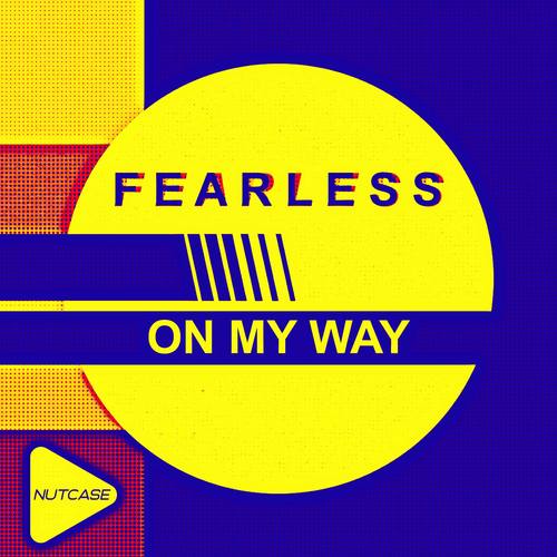 Fearless Music-On My Way (Radio-Edit)