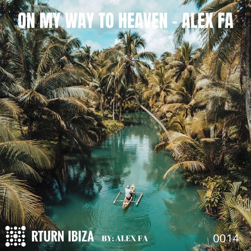 Alex Fa-On My Way to Heaven