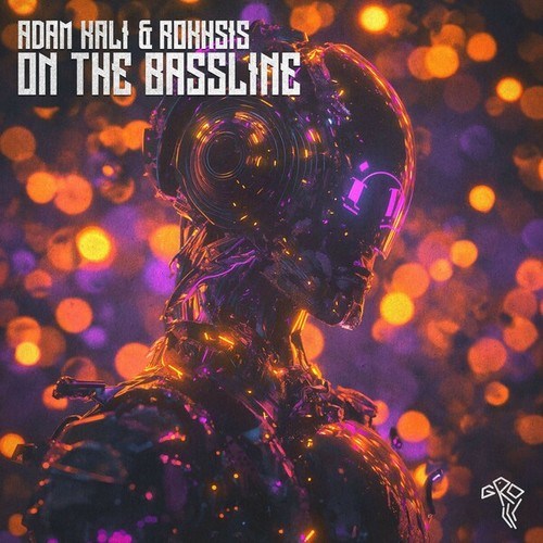 Adam Kali, ROKHSIS-On The Bassline