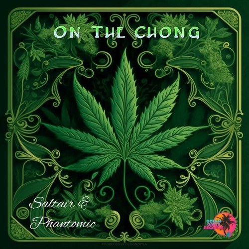 Saltair, Phantomic-On the Chong