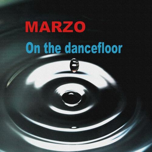 Marzo-On the Dancefloor