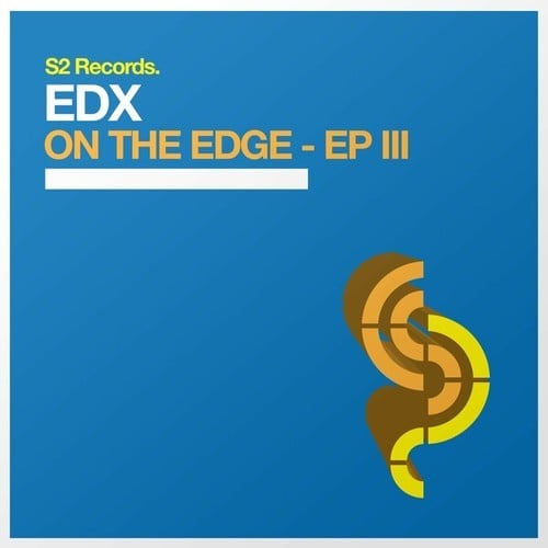 EDX, Sam Obernik, Antonio Giacca, Mor Avrahami-On the Edge (The Remixes EP III)