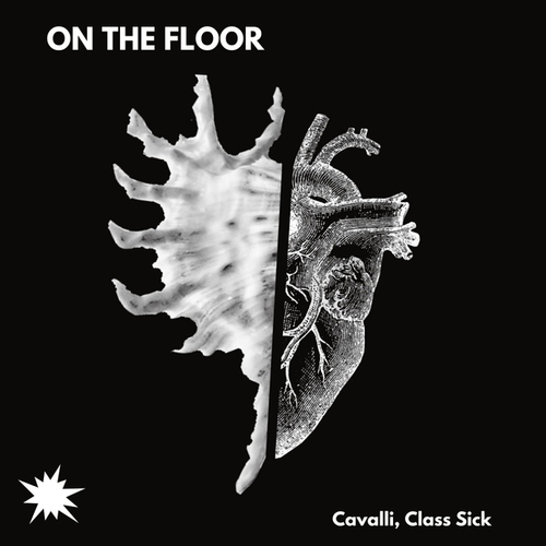Cavalli, Class Sick-On The Floor