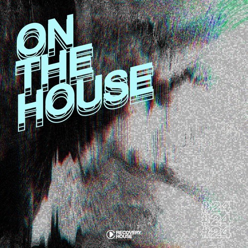 Various Artists-On the House, Vol. 24