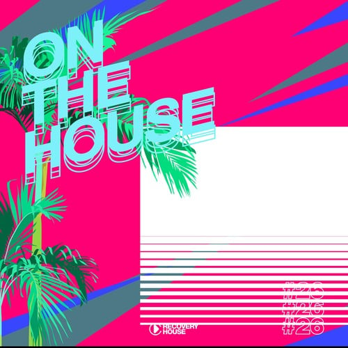 Various Artists-On the House, Vol. 26