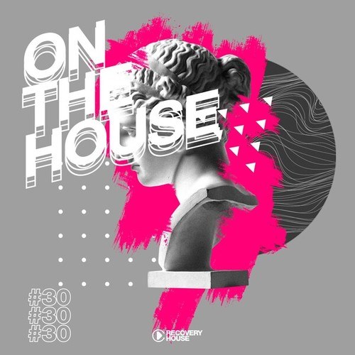 Various Artists-On the House, Vol. 30