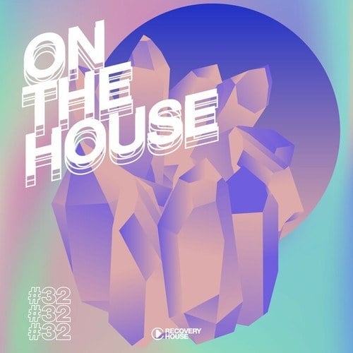 Various Artists-On the House, Vol. 32