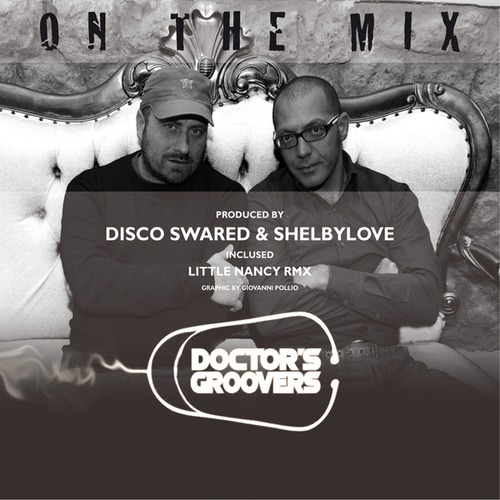 Doctor's Groovers, Nunzio Santagata-On the Mix
