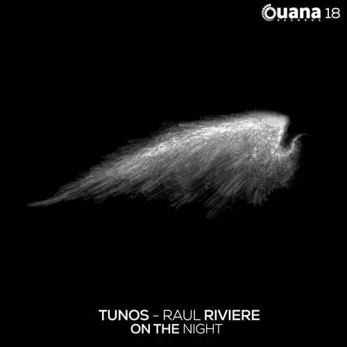Tunos, Raul Riviere-On the Night