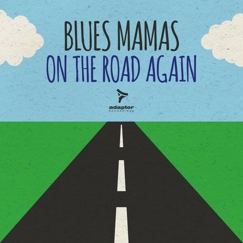 Blues Mamas, Joe Santoro, Matteo Marini-On the Road Again
