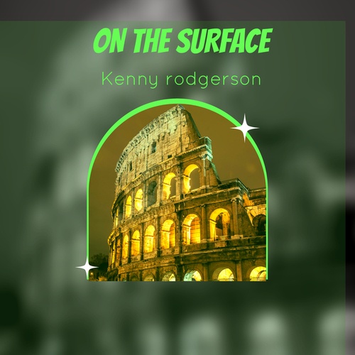 Kenny Rodgerson-On the Surface