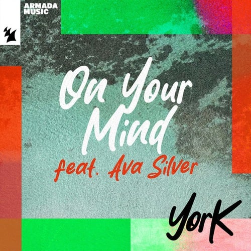 York, Ava Silver-On Your Mind