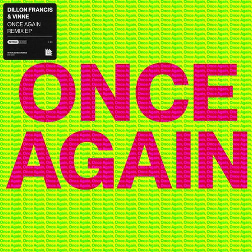 Dillon Francis, VINNE, FOVOS, Roy Orion-Once Again