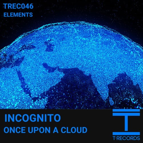 Incognito-Once Upon a Cloud