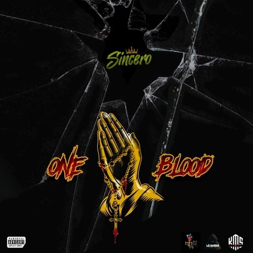 The Joker Strong, Jhey C, Kadeh, Sincero-One Blood