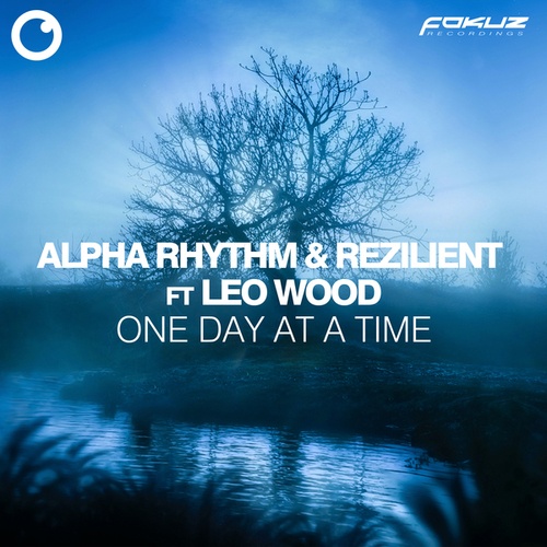 Alpha Rhythm, Rezilient, Leo Wood-One Day at a Time