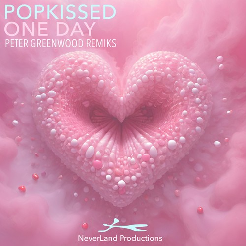 Popkissed, Peter Greenwood-One Day (Peter Greenwood Remiks)