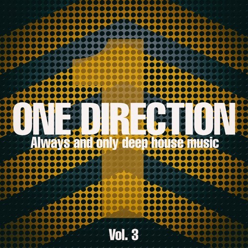 Various Artists-One Direction, Vol. 3 (Always and Only Deep House Music)