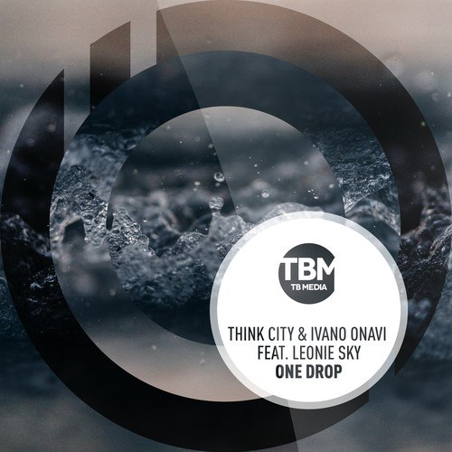 Think City, Ivano Onavi, Leonie Sky-One Drop
