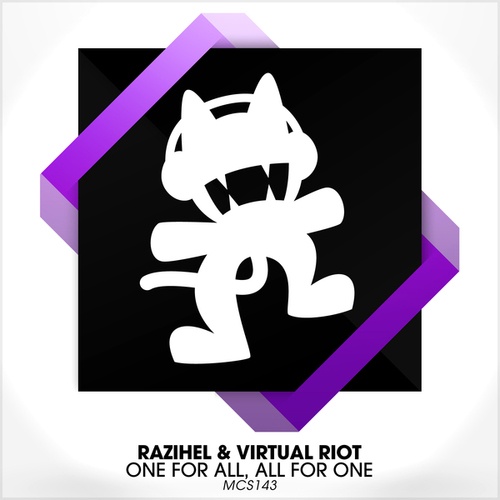Razihell, Virtual Riot-One For All, All For One