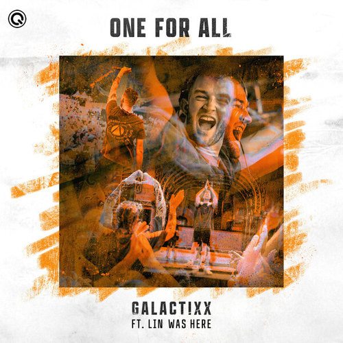 Galactixx, Lin Was Here-One For All