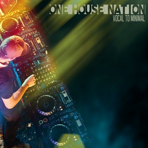 Various Artists-One House Nation: Vocal to Minimal