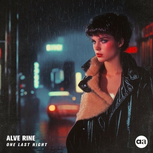 ALVE RINE-One Last Night