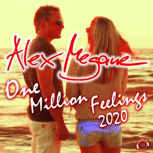 Alex Megane-One Million Feelings 2020