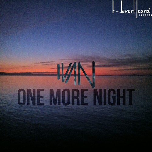 IVAN-One More Night