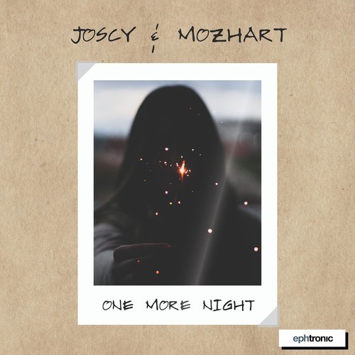 Joscy, Mozhart-One More Night