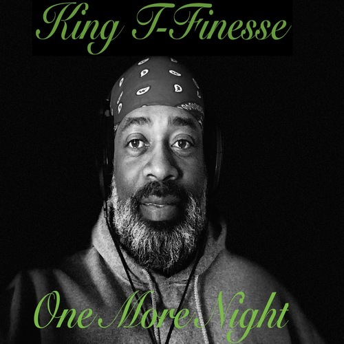 King T-Finesse-One More Night