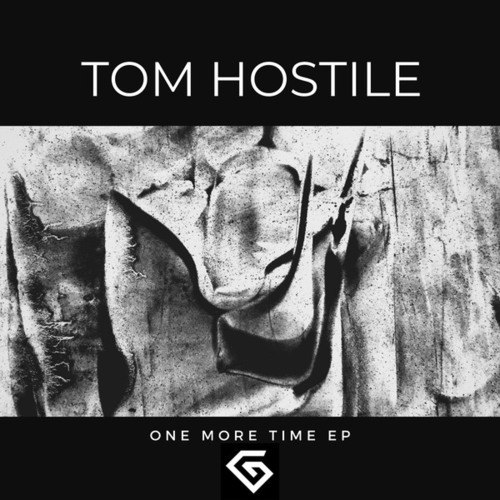 Tom Hostile-One More Time EP