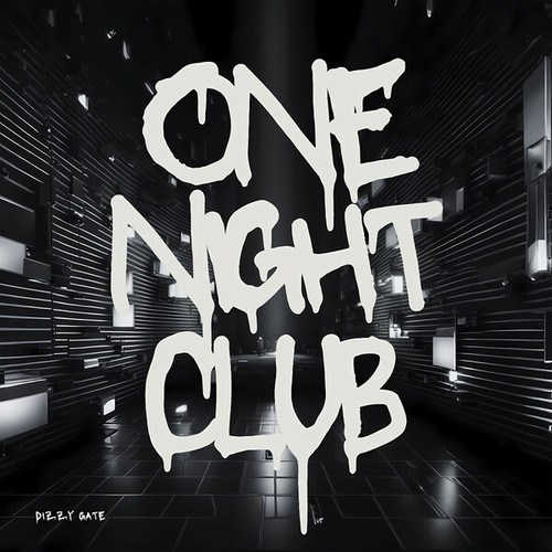 Dizzy Gate-One Night Club
