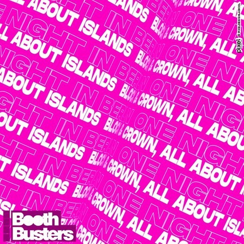 Block & Crown, All About Islands-One Night in Berlin