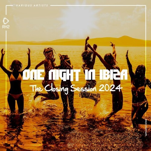 One Night in Ibiza - The Closing Session 2024