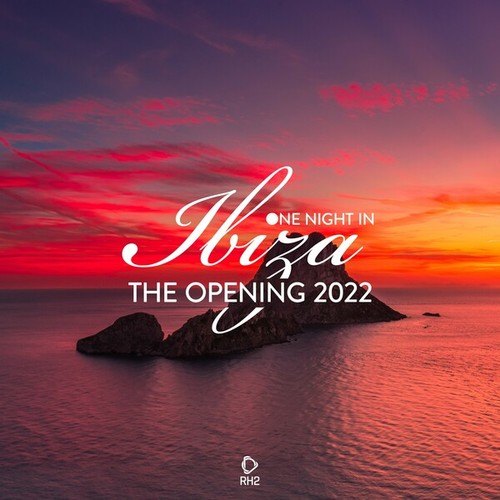 Various Artists-One Night in Ibiza - The Opening 2022
