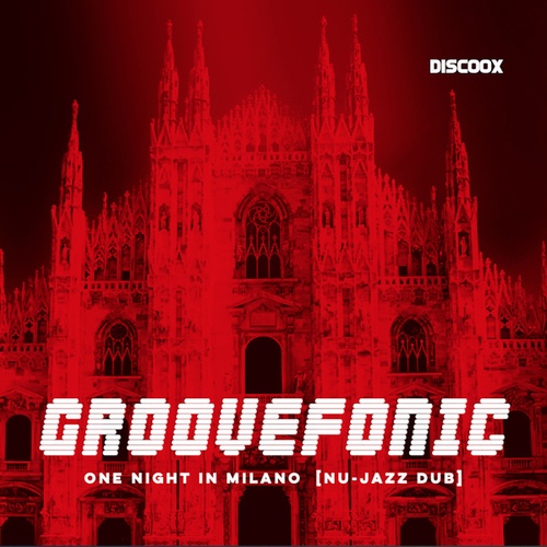 One Night in Milano Nu-Jazz Dub