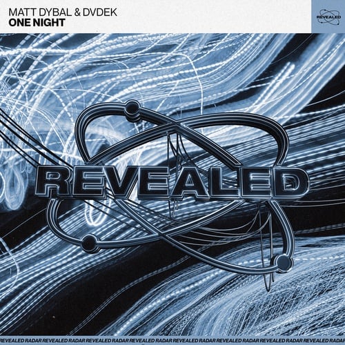 Matt Dybal, DVDEK, Revealed Recordings-One Night